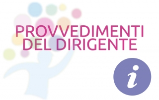 Provvedimenti del Dirigente