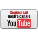 Seguici sul nostro canale YouTube