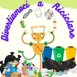 divertiamoci a riciclare